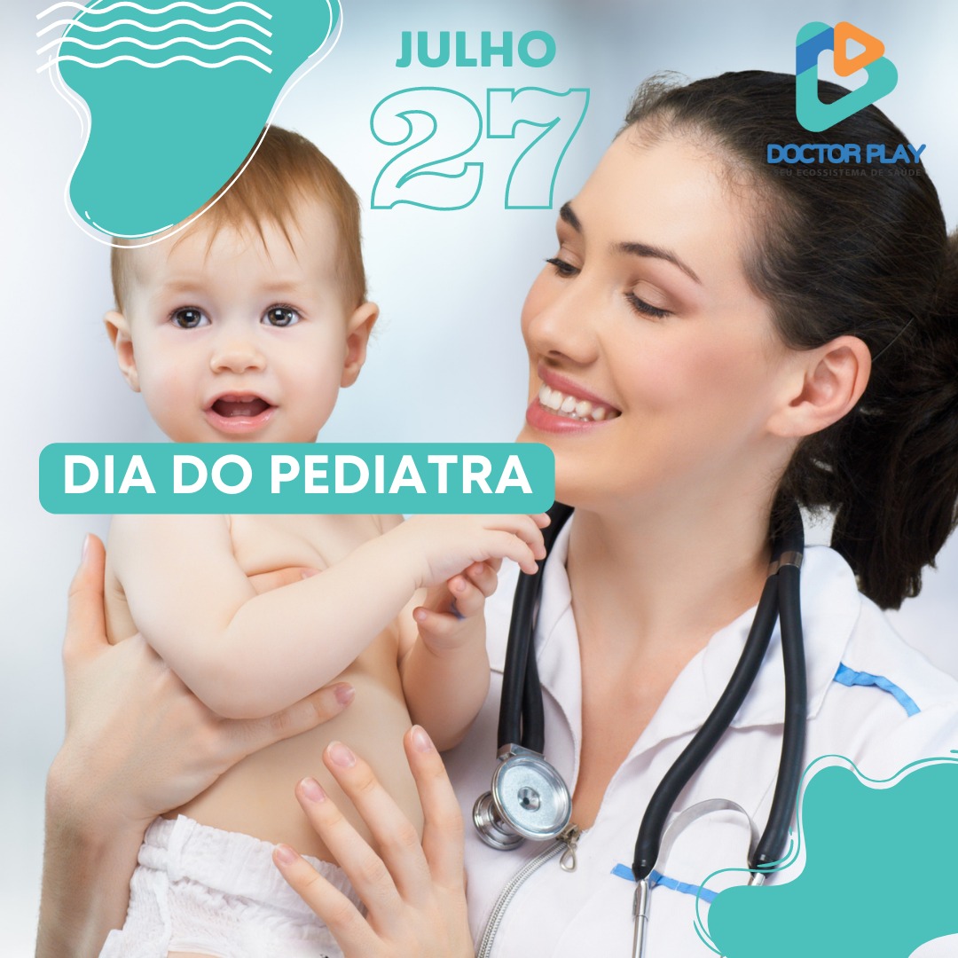 Dia do Pediatra: A Importância do Profissional na Saúde Infantil